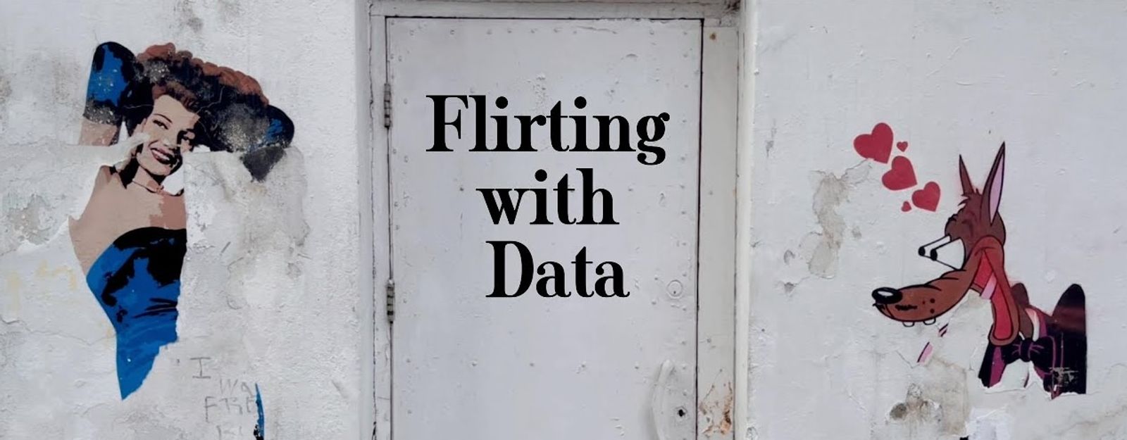 Flirting with Data